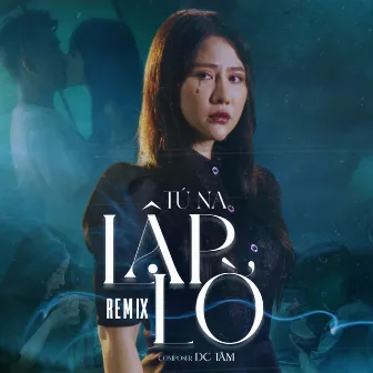 Lập Lờ (Remix by Williams) by Tú Na