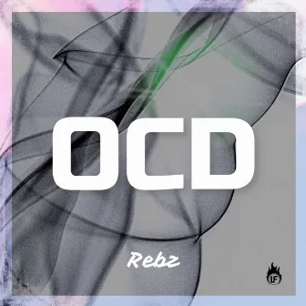 OCD by Rebz