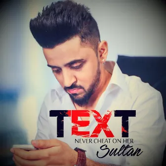 Text - Never Cheat on Her by Sultan