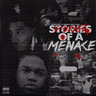 Stories Of A Menace by Tay Moolah