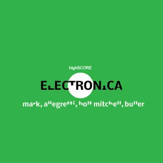 Electronica by Highscore