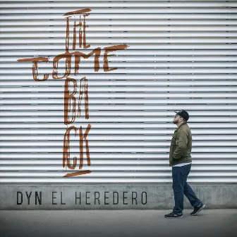 The Come Back by Dyn el Heredero