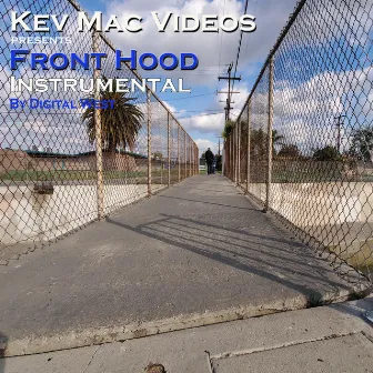 Front Hood (Instrumental) by Kev Mac Videos