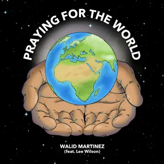 Praying for the World by Unknown Artist