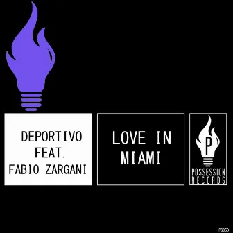 Love in Miami (Tike Deep House Mix) by Deportivo