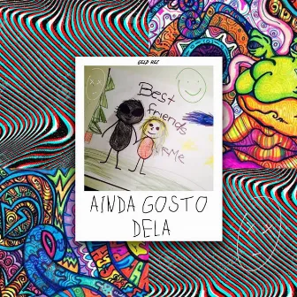 Ainda Gosto Dela by Guss Mc