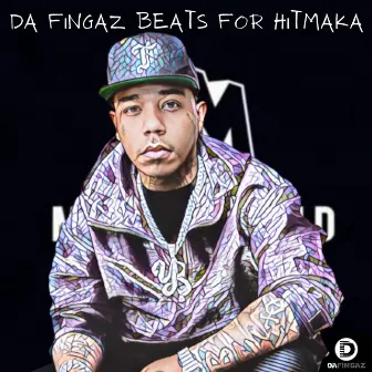 Da Fingaz Beats For Hitmaka by Da Fingaz