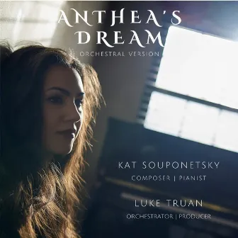 Anthea's Dream (Orchestral Version) by Luke Truan