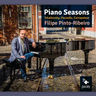 Tchaikovsky, Piazzola & Carrapatoso: Piano Seasons by Filipe Pinto-Ribeiro