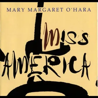 Miss America by Mary Margaret O'Hara