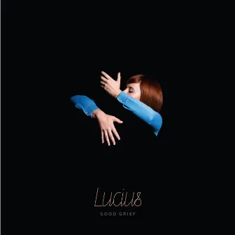 Good Grief by Lucius