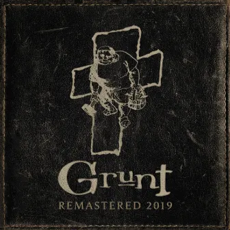 Grunt (Remastered 2019) by Joe Romeo