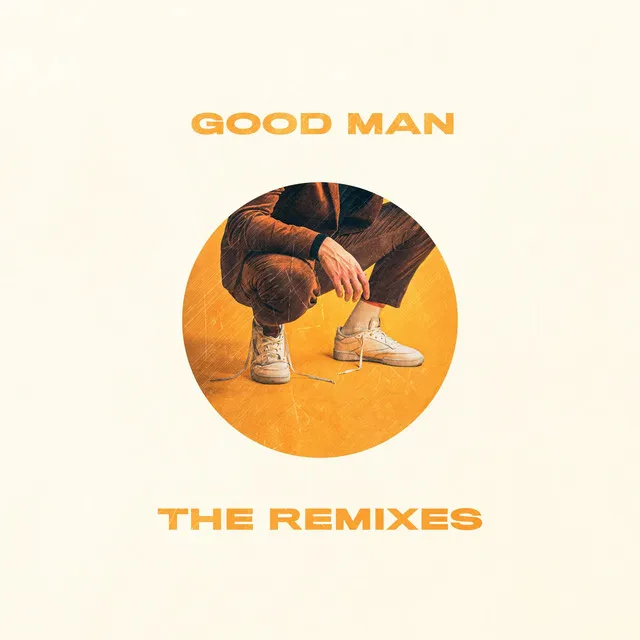 Good Man (So Wylie Remix)