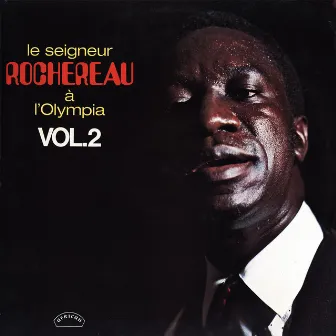 Le Seigneur Rochereau À L'Olympia by Le Seigneur Rochereau