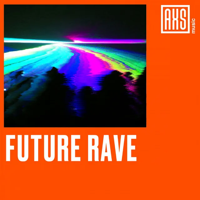 Future Rave