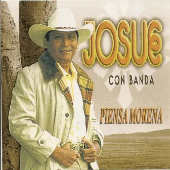 Piensa Morena by Josue