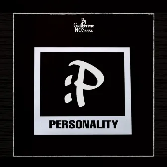 Personality by Guilherme NOSense