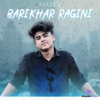 Barikhar Ragini by Karan Das