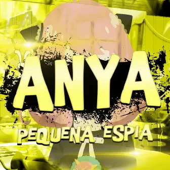 Anya: Pequena Espiã by Babits