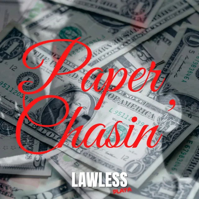 Paper Chasin'