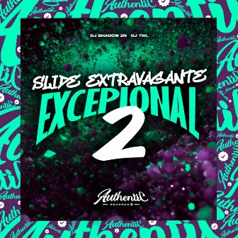 Slide Extravagante Excepcional 2 by 