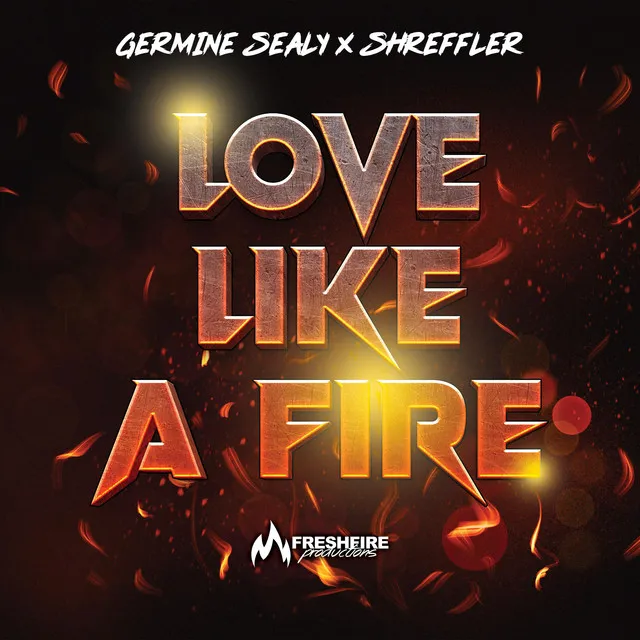 Love Like A Fire