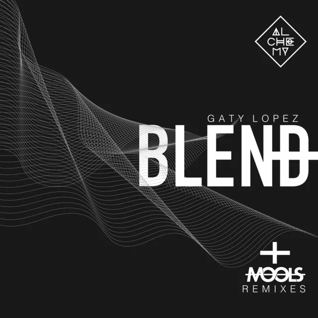 Blend - MOOLS 4AM Remix