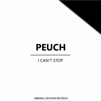 I Can't Stop by Peuch