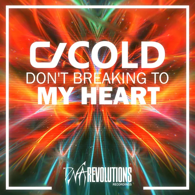 Don't Breaking to My Heart - Extended Mix