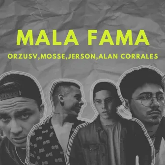 Mala Fama by Jerson Solis