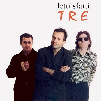 TRE by Letti Sfatti