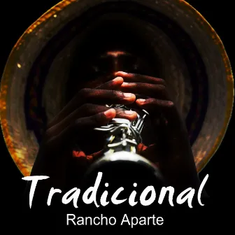 Tradicional by Rancho Aparte