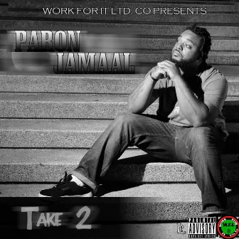 Take 2 by Paron Jamaal