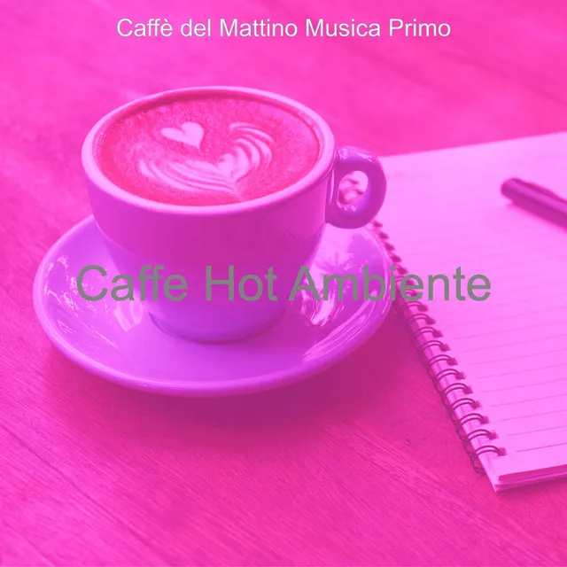 Caffe Hot Ambiente