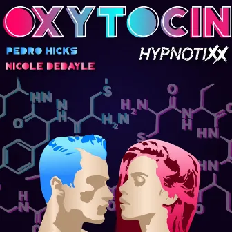 Oxytocin by Hypnotixx