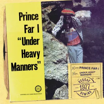 Under Heavy Manners by Prince Far I