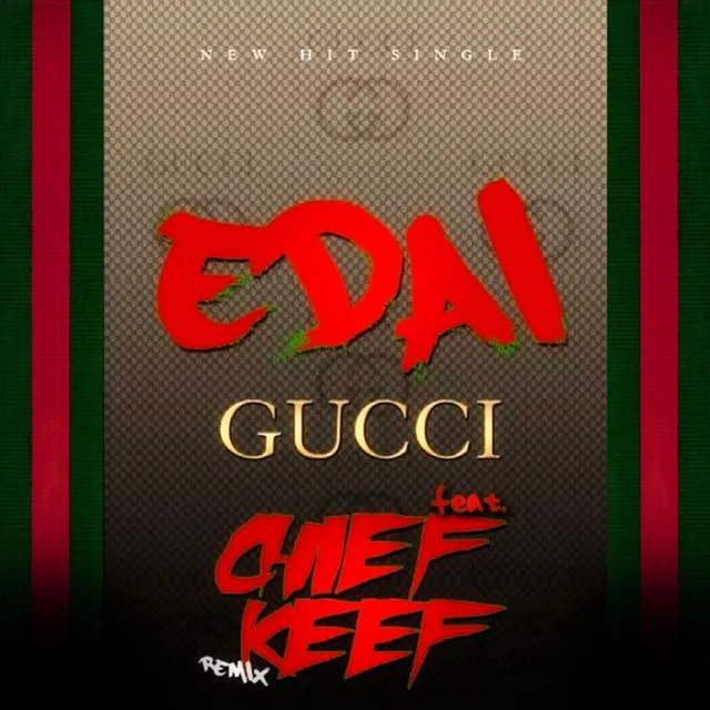 Gucci Remix (feat. Chief Keef)