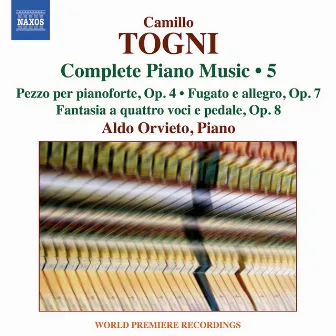 Togni: Complete Piano Music, Vol. 5 by Camillo Togni