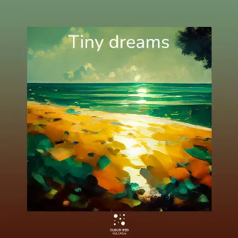 Tiny dreams by Love Frequency