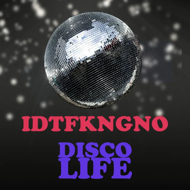 Disco Life - Original Mix