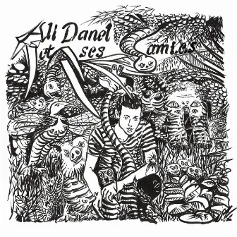 Ali Danel et ses ami.es by Ali Danel