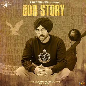 Our Story by Baaz Dhaliwal