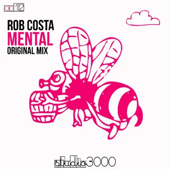 Mental (Original Mix) by Rob Costa