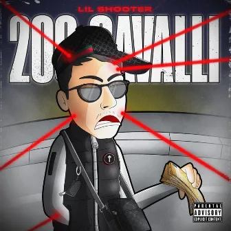 200 CAVALLI by Lil Shooter