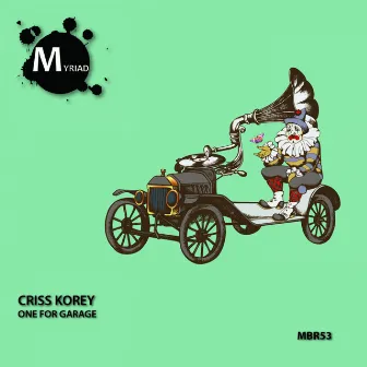 One For Garage by Criss Korey