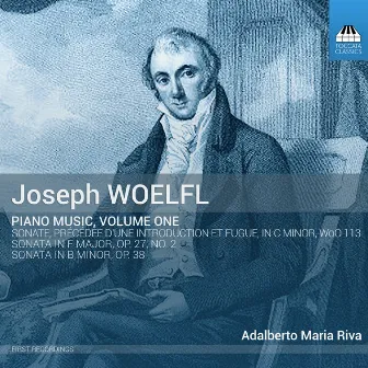 Wölfl: Piano Music, Vol. 1 by Joseph Wölfl