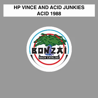 Acid 1988 by Acid Junkies