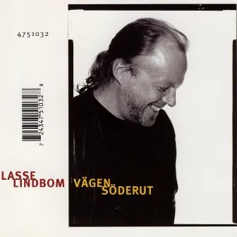 Vägen Söderut by Lasse Lindbom