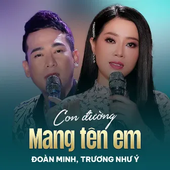 Con Đường Mang Tên Em by Trương Như Ý