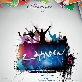 Uthamiyae, Vol. 5 by Pastor. David